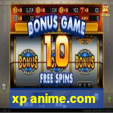 xp anime.com