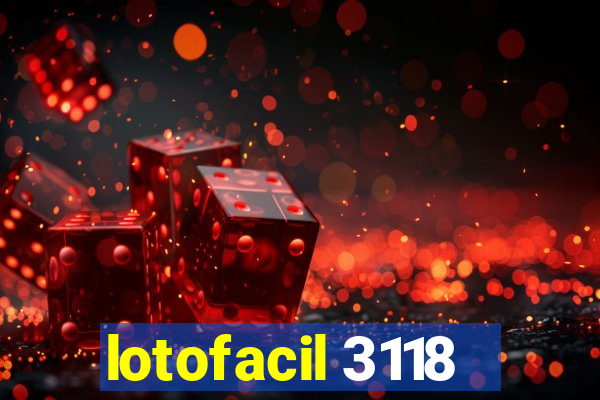 lotofacil 3118