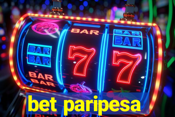 bet paripesa