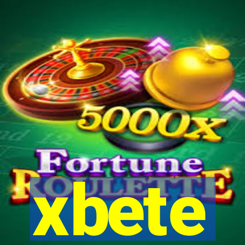 xbete