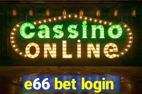 e66 bet login