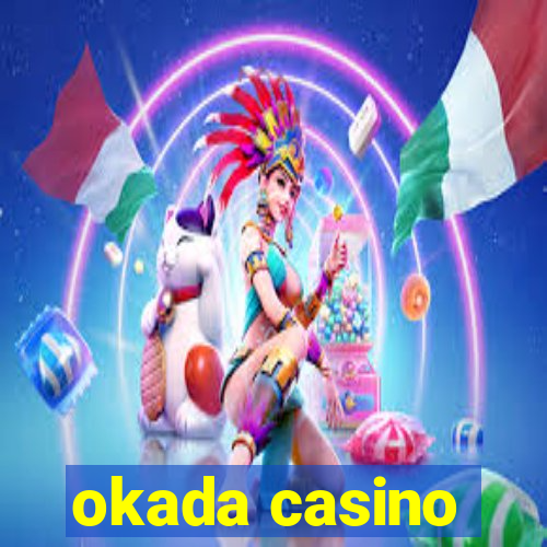 okada casino