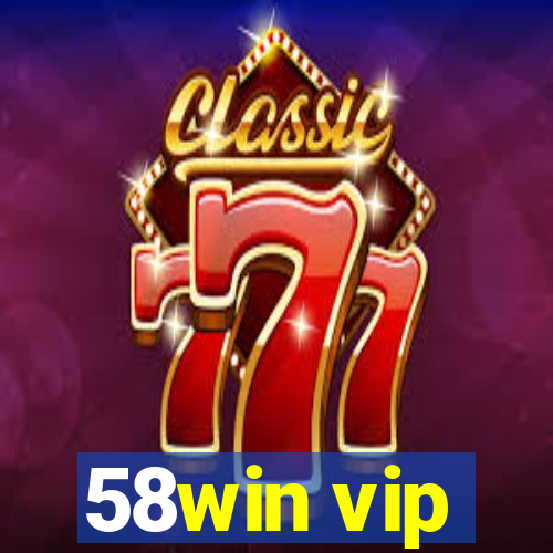 58win vip