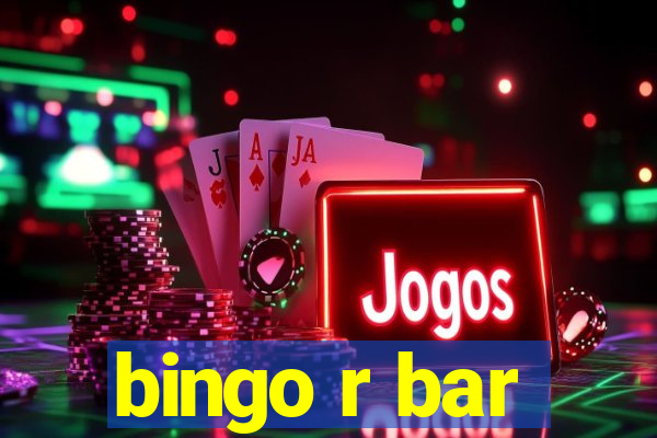 bingo r bar