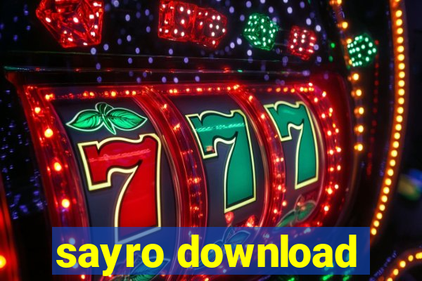 sayro download