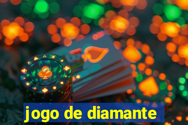 jogo de diamante