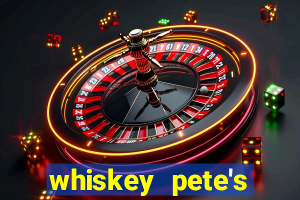 whiskey pete's hotel casino