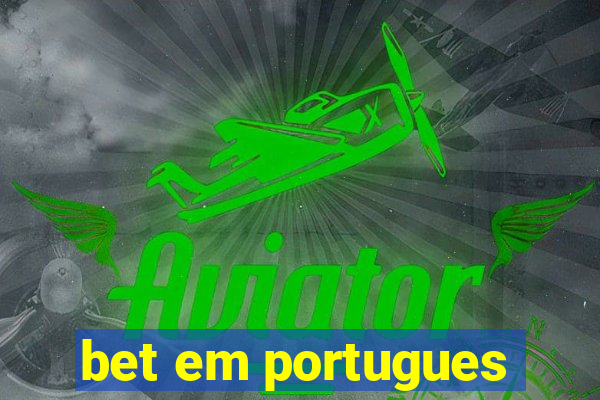 bet em portugues