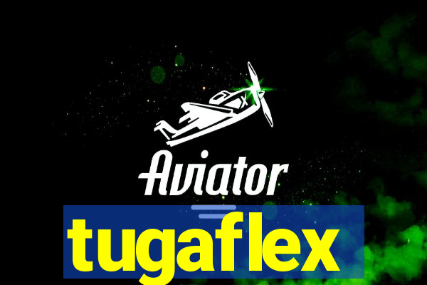 tugaflex