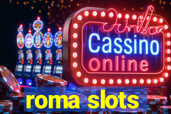 roma slots