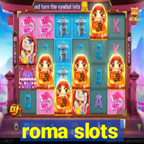 roma slots