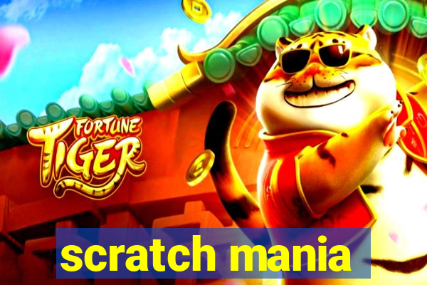 scratch mania