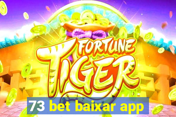 73 bet baixar app