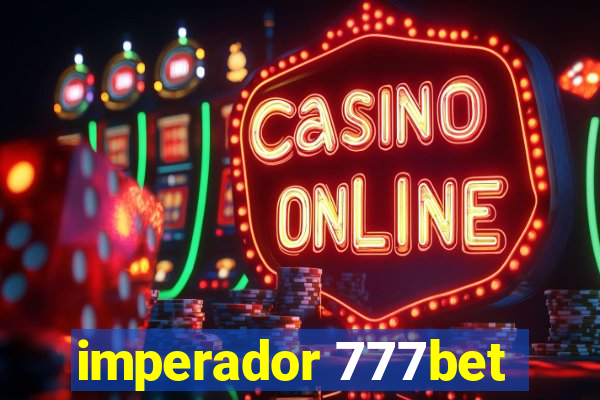 imperador 777bet