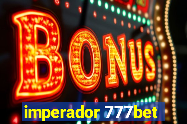 imperador 777bet