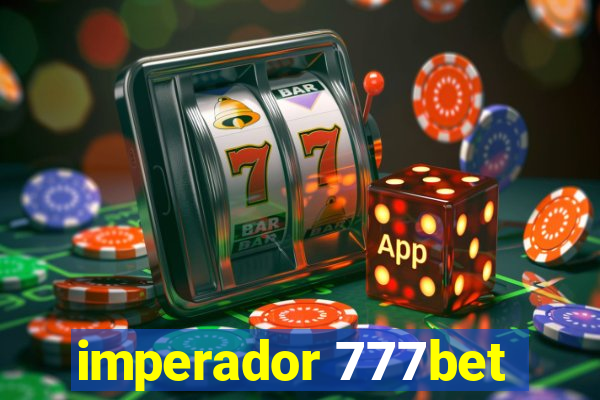 imperador 777bet