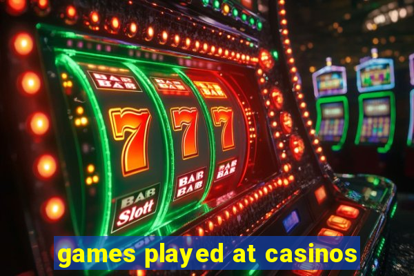 games played at casinos