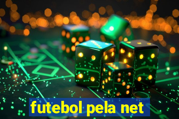 futebol pela net