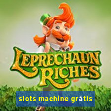 slots machine grátis