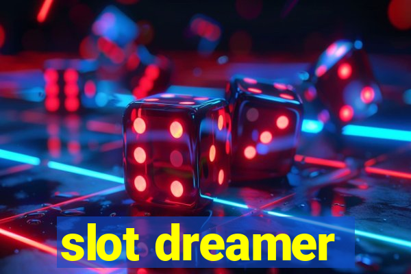 slot dreamer