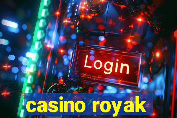 casino royak