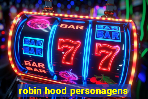 robin hood personagens