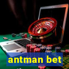 antman bet