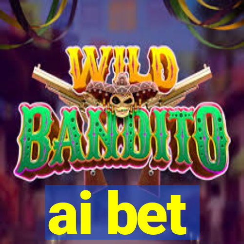 ai bet