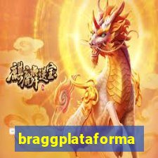 braggplataforma