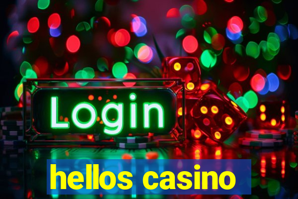 hellos casino