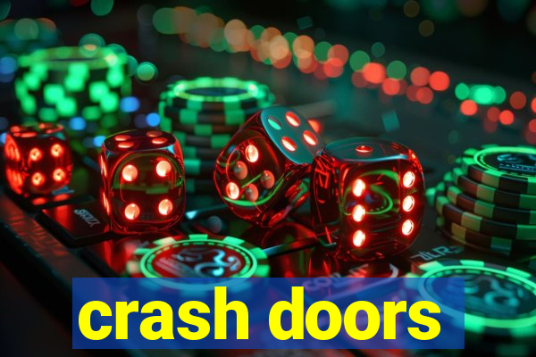 crash doors