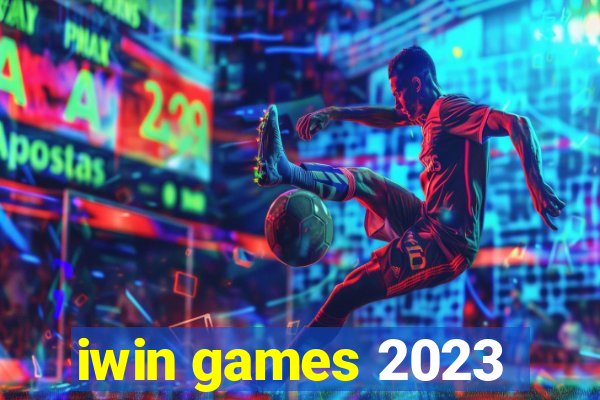 iwin games 2023