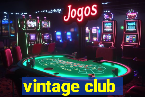 vintage club