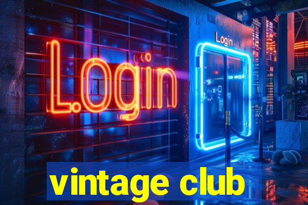 vintage club