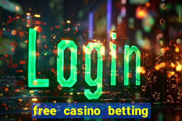 free casino betting no deposit