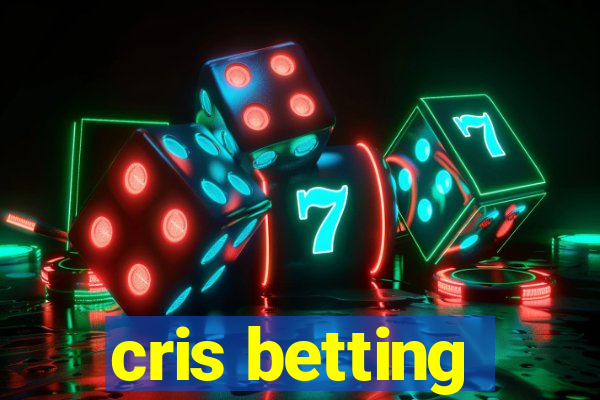 cris betting