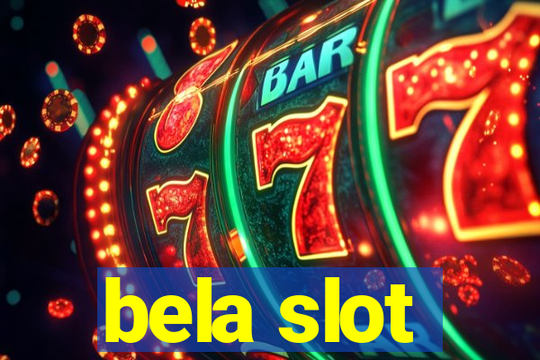 bela slot