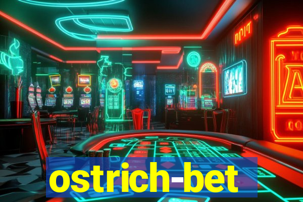 ostrich-bet