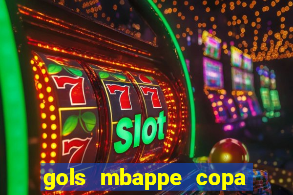 gols mbappe copa do mundo