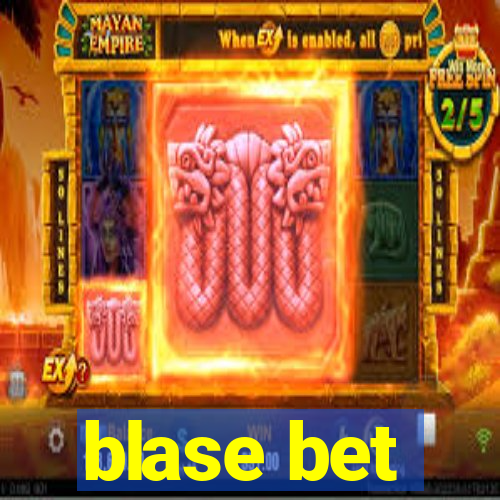 blase bet