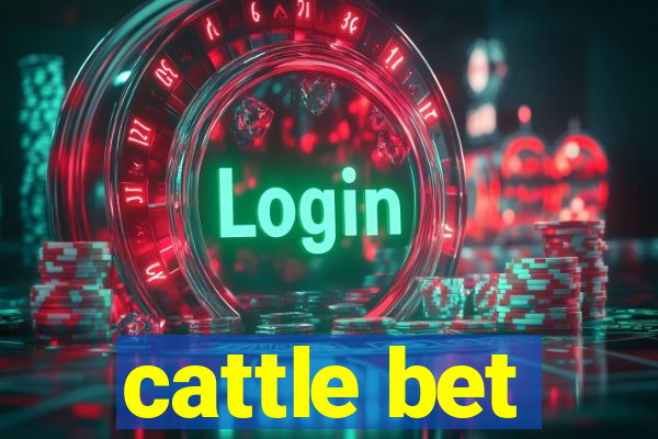 cattle bet