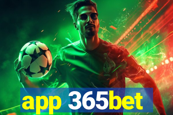 app 365bet