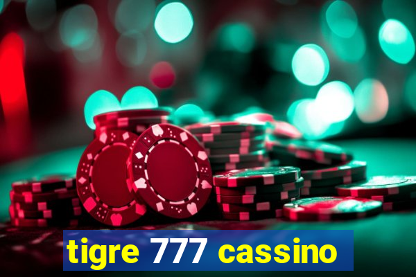 tigre 777 cassino