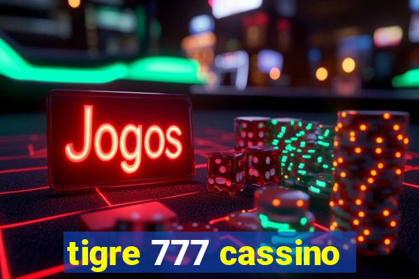 tigre 777 cassino