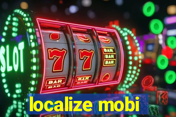 localize mobi