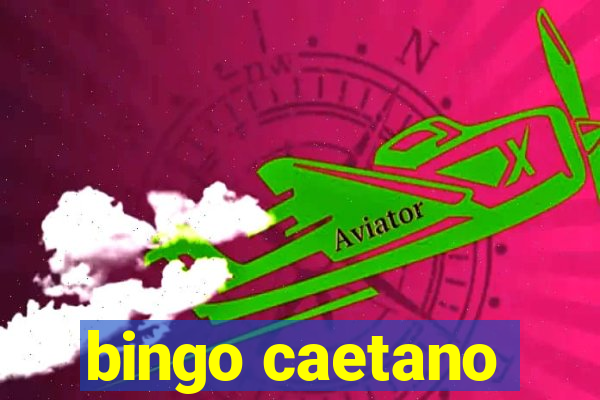 bingo caetano