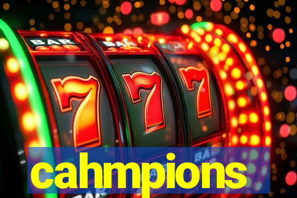 cahmpions