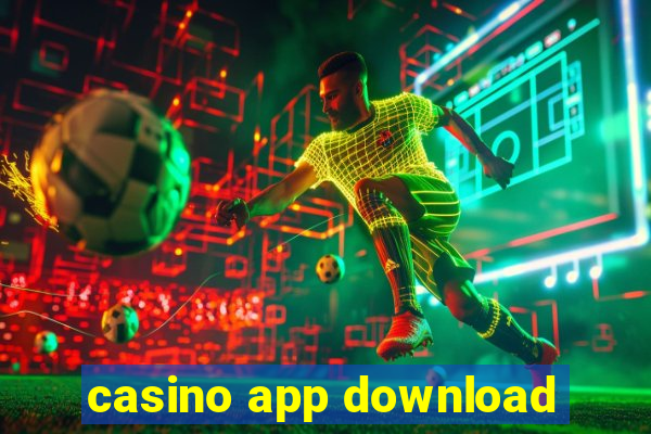 casino app download