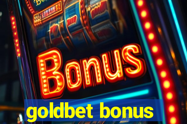 goldbet bonus