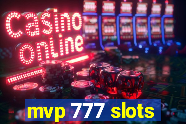 mvp 777 slots